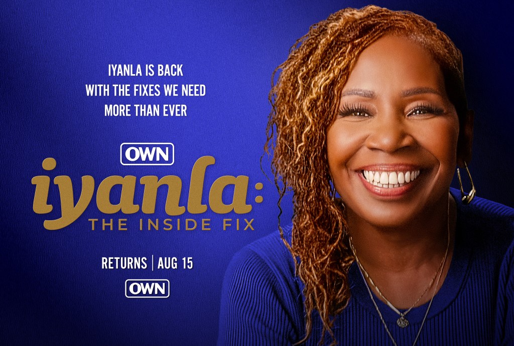 Iyanla: The Inside Fix Returns to OWN Saturday, August 15